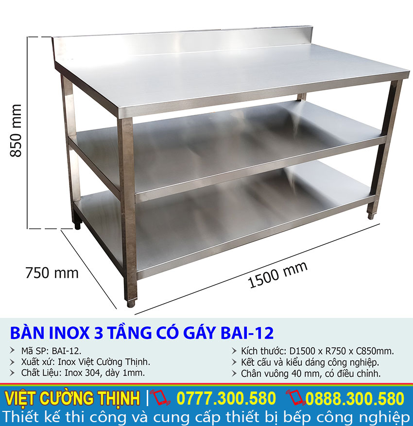 Kích thước về bàn đựng chén bát inox, bàn bếp inox 3 tầng có gáy BAI-12 sản xuất Inox Việt Cường Thịnh.